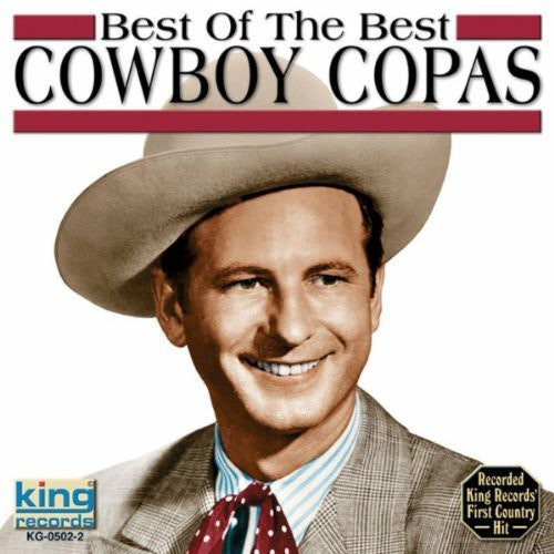Cowboy Copas: Best of the Best  [ CD ]