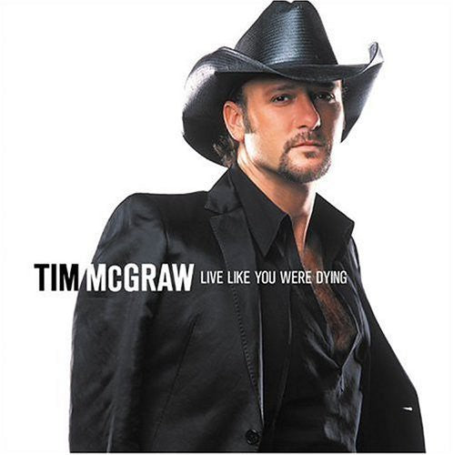 Tim McGraw: Live Like You Were Dying  [ CD ]