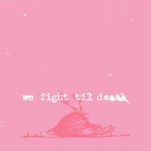 Windsor for the Derby: We Fight Til Death  [ CD ]
