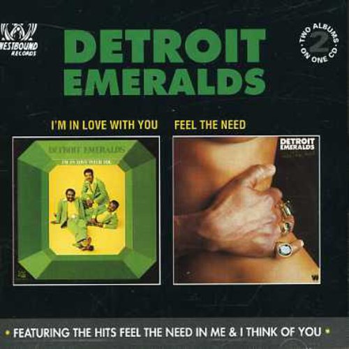 The Detroit Emeralds: I'm in Love with You/Feel Need in Me - CD