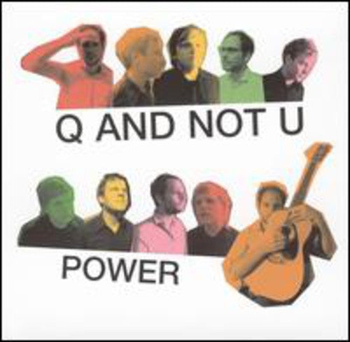 Q and Not U: Power [ LP ]