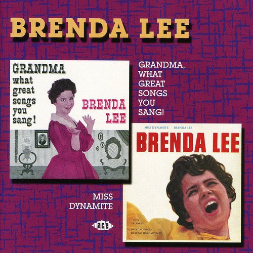 Brenda Lee: Grandma, What Great Songs You Sang/Miss Dynamite  [ CD ]