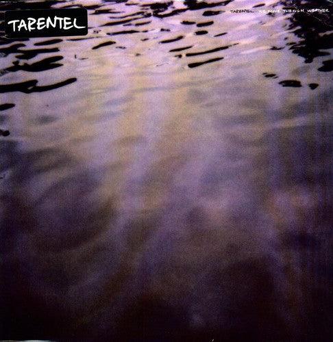 Tarentel- We Move Through Weather - LP