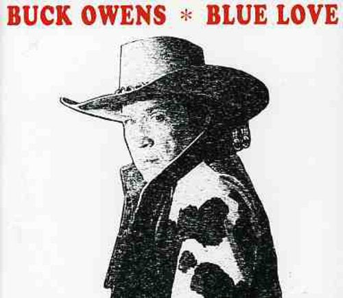 Buck Owens: Blue Love  [ CD ]