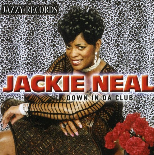 Jackie Neal: Down in Da Club  [ CD ]
