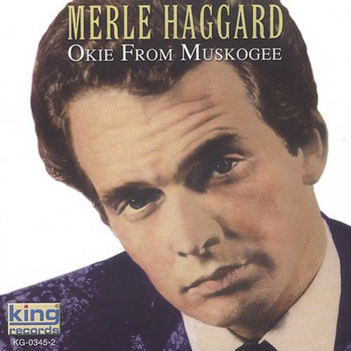 Merle Haggard: Okie from Muskogee  [ CD ]