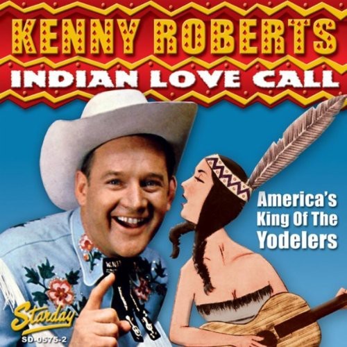 Kenny Roberts: Indian Love Call  [ CD ]