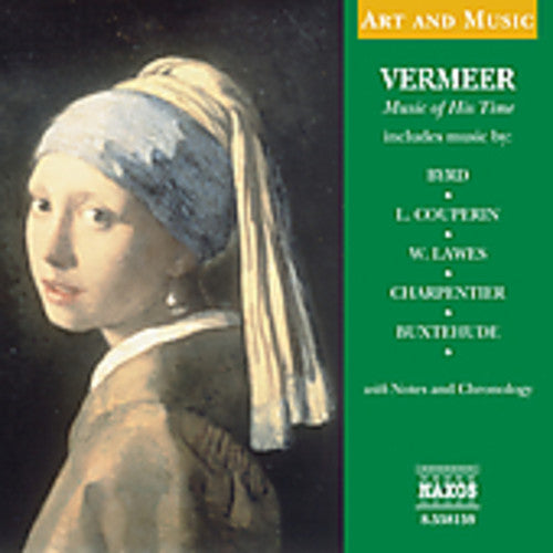 Various Artists: Art & Music: Vermeer Music of His Time / Various  [ CD ]