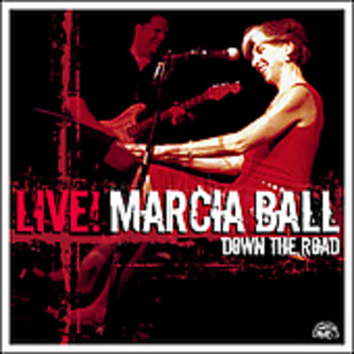 Marcia Ball: Marcia Ball Live: Down the Road  [ CD ]