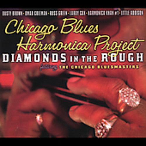 Chicago Blues Harmonica Project: Diamonds in the Rough  [ CD ]