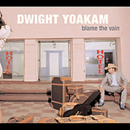 Dwight Yoakam: Blame the Vain  [ CD ]