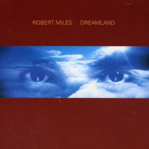 Robert Miles: Dreamland Incl. One & One  [ CD ]