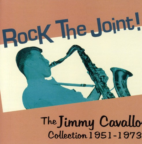 Jimmy Cavallo: Rock The Joint! The Jimmy Cavallo Collection 1951-73  [ CD ]