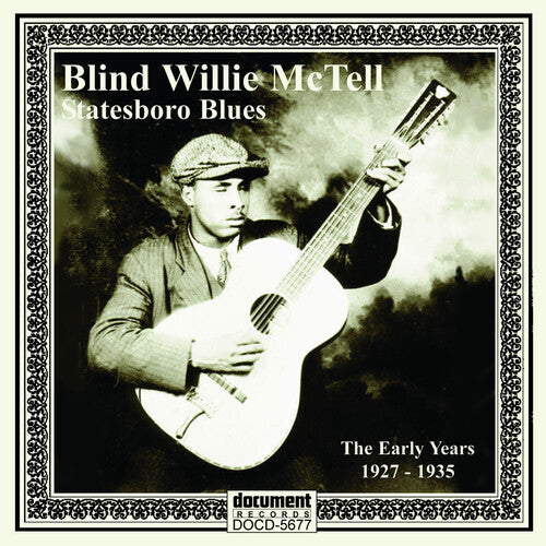 Willie Blind Mctell: Statesboro Blues: The Early Years (1927-1935)  [ CD ]