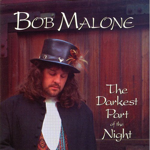 Bob Malone: Darkest Part of the Night  [ CD ]