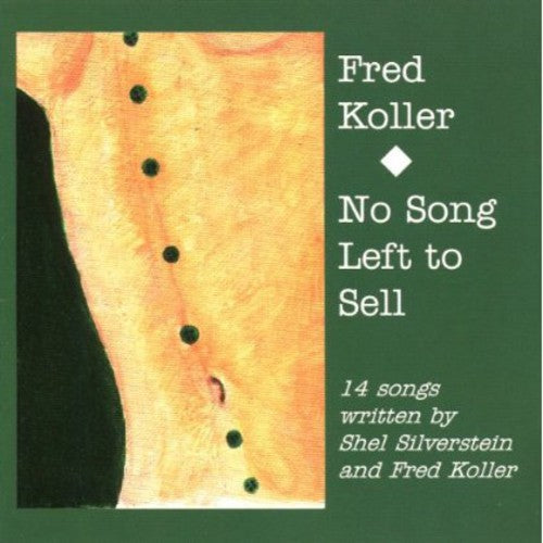 Fred Koller: No Song Left to Sell  [ CD ]