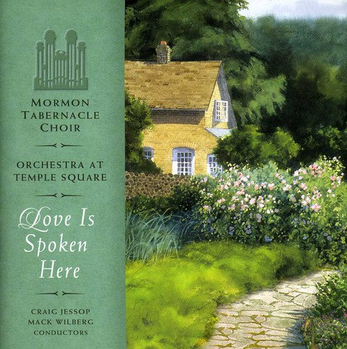 Mormon Tabernacle Choir: Love Is Spoken Here  [ CD ]