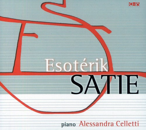 Alessandra Celletti: Esoterik Satie  [ CD ]