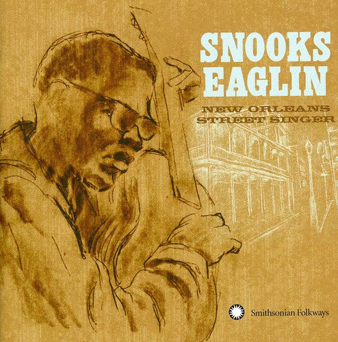 Snooks Eaglin: New Orleans Street Singer  [ CD ]