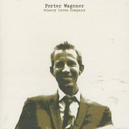 Porter Wagoner: Misery Loves Company  [ CD ]