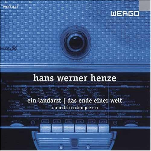 H.W. Henze: Ein Landarzt/Das Ende Einer Welt  [ CD ]