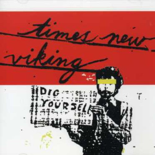Times New Viking: Dig Yourself  [ CD ]