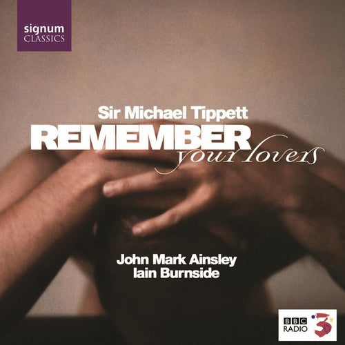 Sir Tippett Michael: Remember Your Lovers  [ CD ]