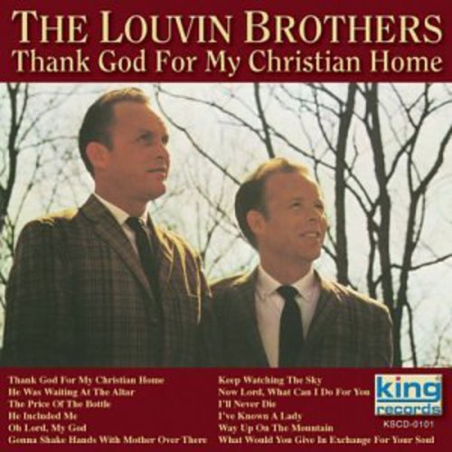 The Louvin Brothers: Thank God for My Christian Home  [ CD ]