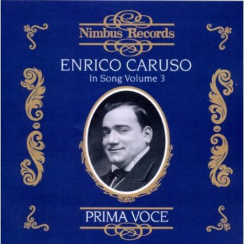 Enrico Caruso: Enrico Caruso in Song 3  [ CD ]