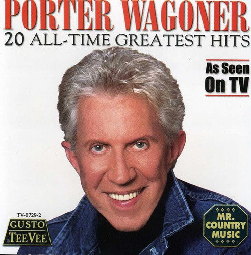 Porter Wagoner: 20 All Time Greatest Hits  [ CD ]