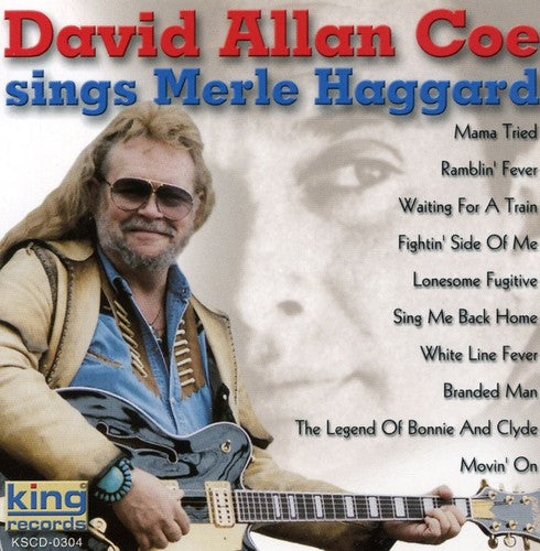 David Allan Coe: Sings Merle Haggard  [ CD ]