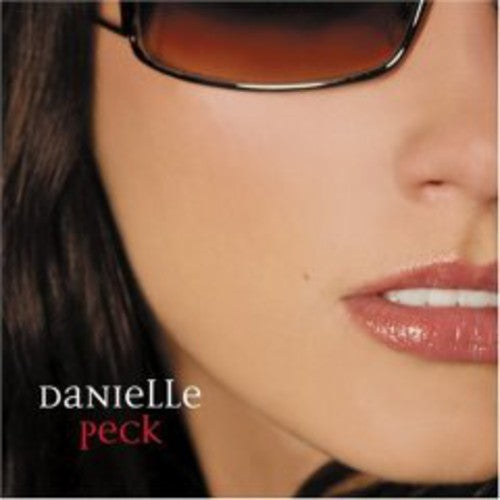 Danielle Peck: Danielle Peck  [ CD ]