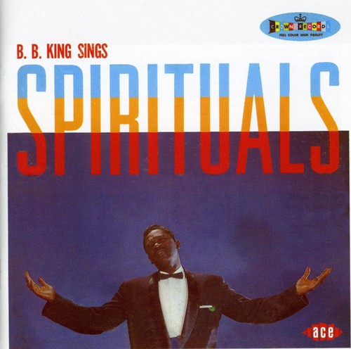 B.B. King: Sings Spirituals  [ CD ]