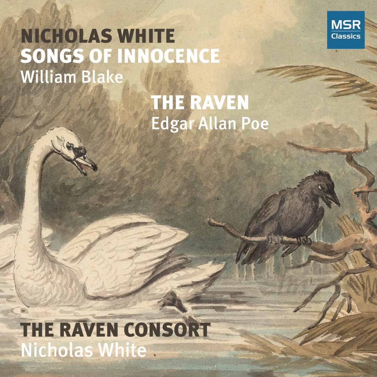 Raven Consort & White: Songs of Innocence & Raven  [ CD ]