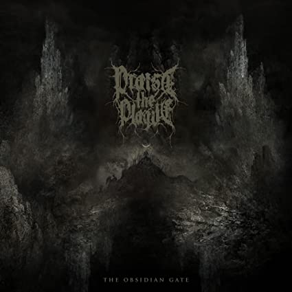 Praise the Plague: The Obsidian Gate - VINYL