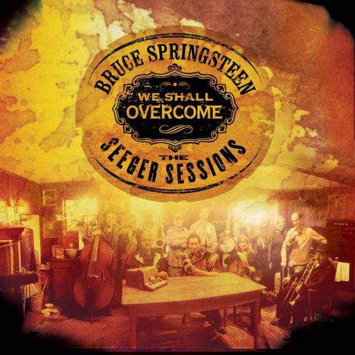 Bruce Springsteen- We Shall Overcome: The Seeger Sessions - LP