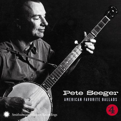 Pete Seeger: American Favorite Ballads, Vol. 4  [ CD ]