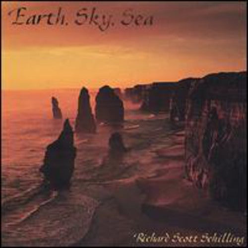Richard Scott Schilling: Earth Sky Sea  [ CD ]