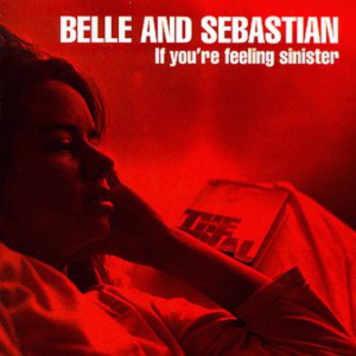 Belle and Sebastian: If You're Feeling Sinister [ LP ]