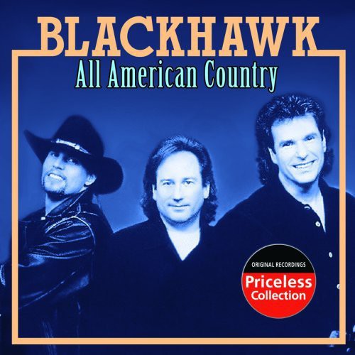 BlackHawk: All American Country  [ CD ]