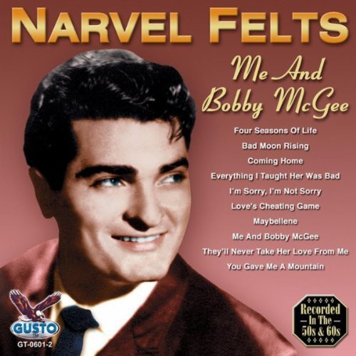 Narvel Felts: Me and Bobby McGee  [ CD ]