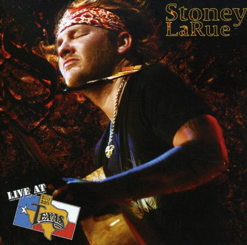 Stoney LaRue: Live at Billy Bob's Texas  [ CD ]