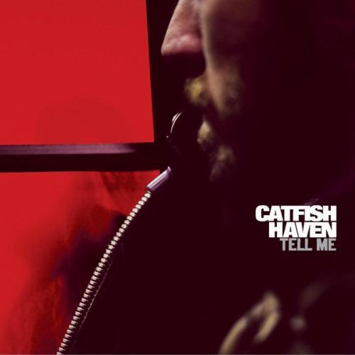 Catfish Haven: Tell Me  [ CD ]