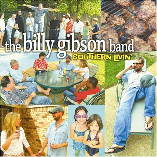Billy Gibson Band: Southern Livin  [ CD ]