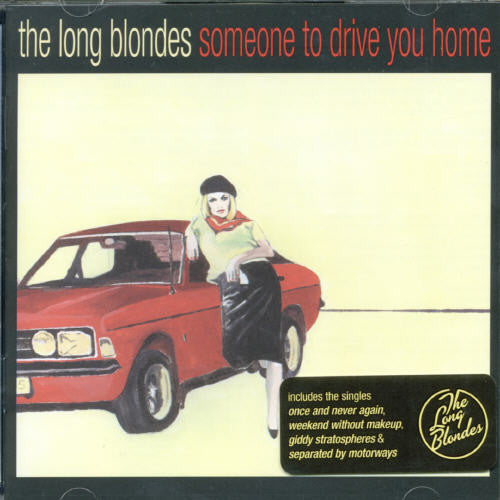 The Long Blondes: Someone to Drive Me Home  [ CD ]