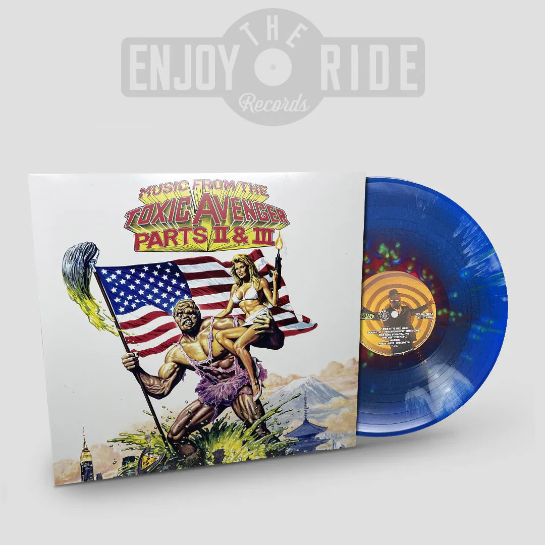 Music From The Toxic Avengers: Parts II & III - LP