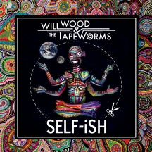 Will Wood & The Tapeworms- Self-Ish [Indie Exclusive] - LP
