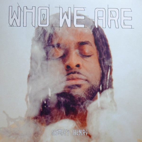 Ashley Henry- Who We Are - LP