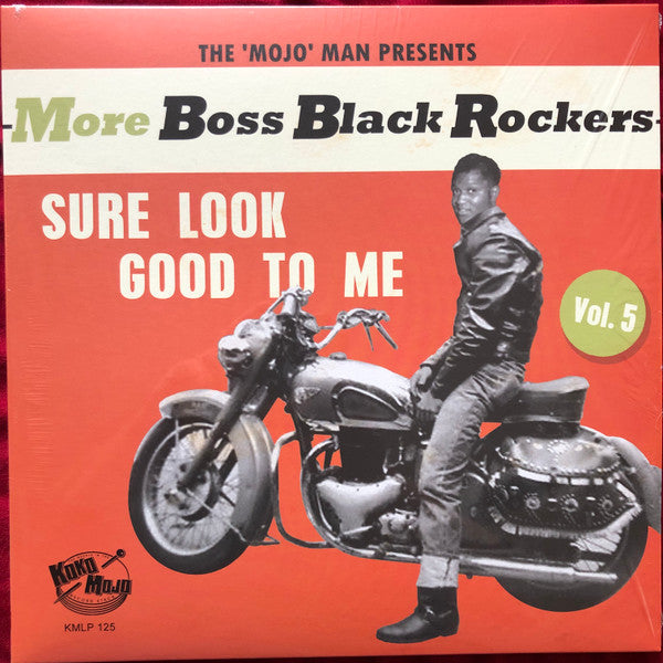 Various Artists- More Boss Black Rockers 5: Sure Look Good To Me (Various Artists) - LP