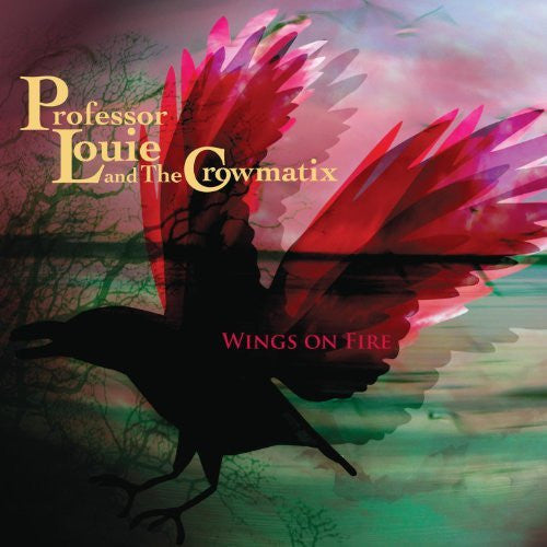 Professor Louie & The Cromatix- Wings On Fire - LP